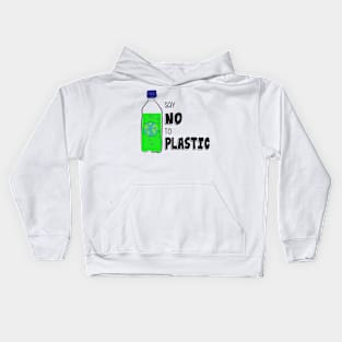 say no to plastic Fanny earth Quote , save earth Cool design Kids Hoodie